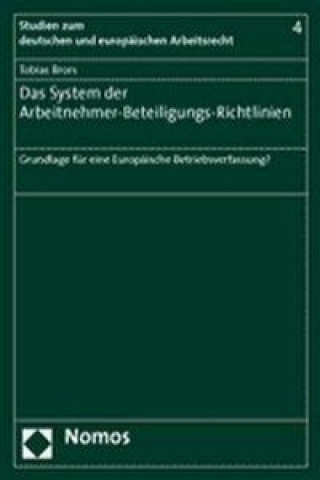 Knjiga Das System der Arbeitnehmer-Beteiligungs-Richtlinien Tobias Brors