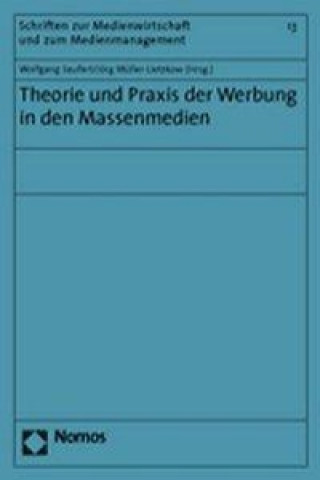 Libro Theorie und Praxis der Werbung in den Massenmedien Wolfgang Seufert