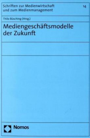 Carte Mediengeschäftsmodelle der Zukunft Thilo Büsching