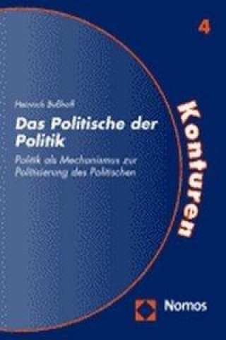 Kniha Das Politische der Politik Heinrich Busshoff