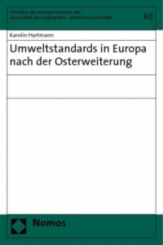 Kniha Umweltstandards in Europa nach der Osterweiterung Karolin Hartmann
