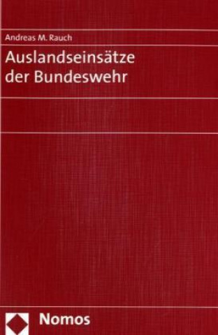 Libro Auslandseinsätze der Bundeswehr Andreas M. Rauch