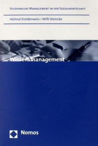 Kniha Wissensmanagement Helmut Kreidenweis