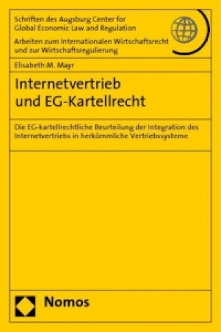 Książka Internetvertrieb und EG-Kartellrecht Elisabeth M. Mayr