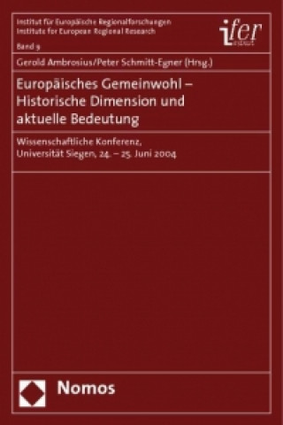 Carte Europäisches Gemeinwohl - Historische Dimension und aktuelle Bedeutung Gerold Ambrosius