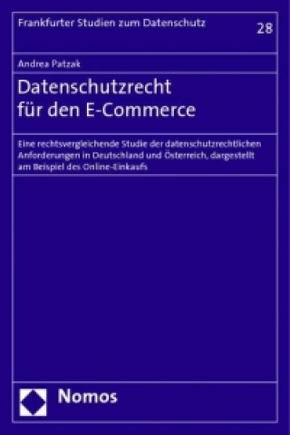 Kniha Datenschutzrecht für den E-Commerce Andrea Patzak