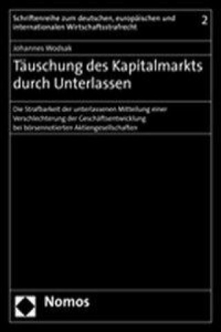 Książka Täuschung des Kapitalmarkts durch Unterlassen Johannes Wodsak