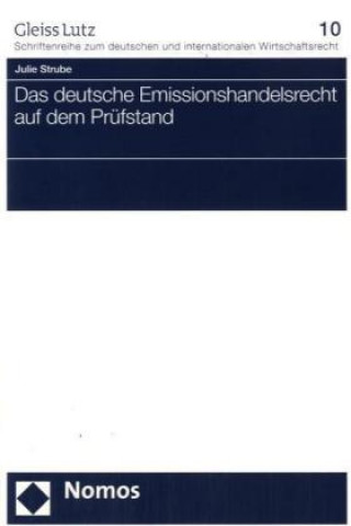 Kniha Das deutsche Emissionshandelsrecht auf dem Prüfstand Julie Strube