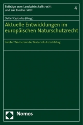 Kniha Aktuelle Umsetzung im europäischen Naturschutzrecht Detlef Czybulka