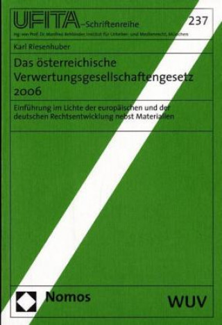 Knjiga Das österreichische Verwertungsgesellschaftengesetz 2006 Karl Riesenhuber