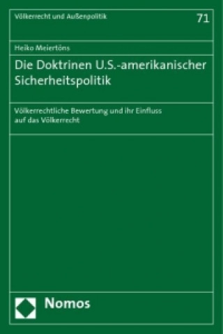 Könyv Die Doktrinen U.S.-amerikanischer Sicherheitspolitik Heiko Meiertöns