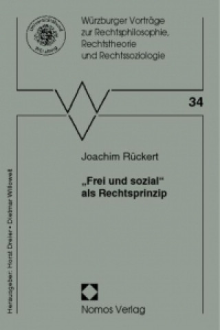 Kniha "Frei und sozial" als Rechtsprinzip Joachim Rückert