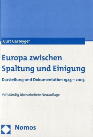 Carte Europa zwischen Spaltung und Einigung Curt Gasteyger