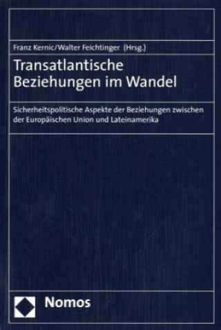 Книга Transatlantische Beziehungen im Wandel Franz Kernic