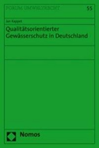 Book Qualitätsorientierter Gewässerschutz in Deutschland Jan Kappet