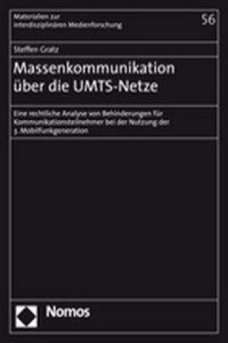 Kniha Massenkommunikation über die UMTS-Netze Steffen Gratz