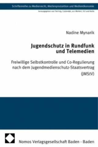 Kniha Jugendschutz in Rundfunk und Telemedien Nadine Mynarik