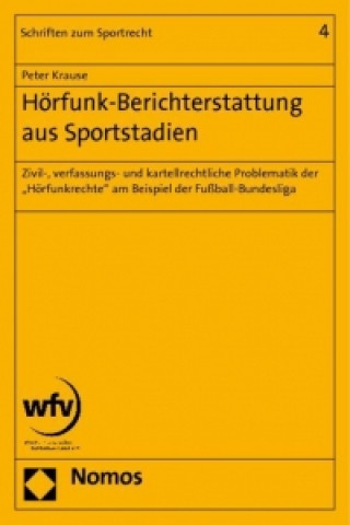 Kniha Hörfunk-Berichterstattung aus Sportstadien Peter Krause