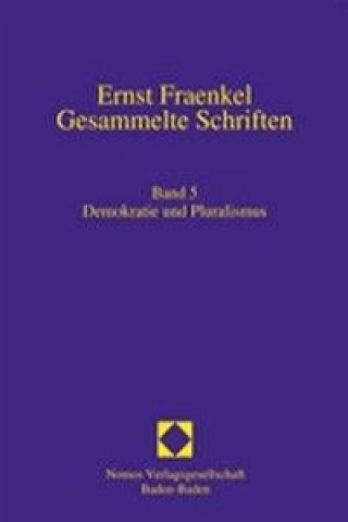 Kniha Ernst Fraenkel - Gesammelte Schriften 5 Alexander von Brünneck