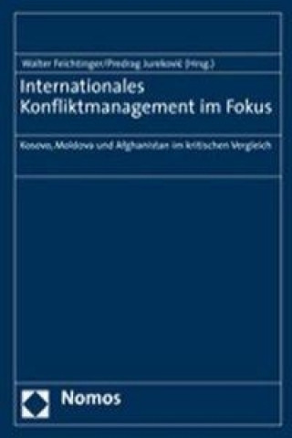 Książka Internationales Krisenmanagement im Fokus Walter Feichtinger