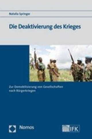 Книга Die Deaktivierung des Krieges Natalia Springer