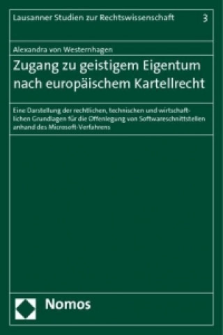 Kniha Zugang zu geistigem Eigentum nach europäischem Kartellrecht Alexandra von Westernhagen
