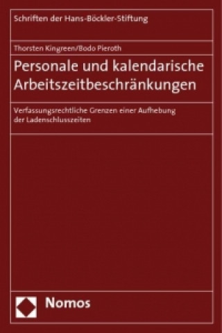 Kniha Personale und kalendarische Arbeitszeitbeschränkungen Thorsten Kingreen