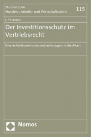 Carte Der Investitionsschutz im Vertriebsrecht Ulf Hansen