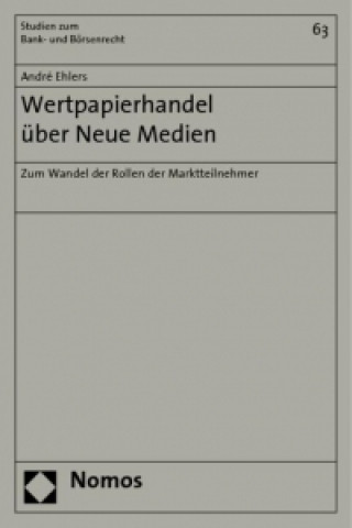 Könyv Wertpapierhandel über Neue Medien André Ehlers