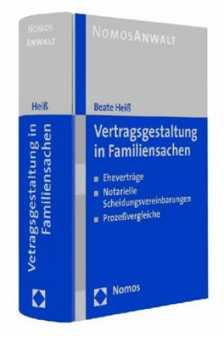 Kniha Vertragsgestaltung in Familiensachen Beate Heiß