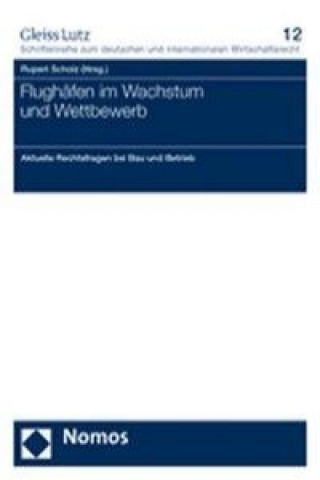 Libro Flughäfen in Wachstum und Wettbewerb Rupert Scholz