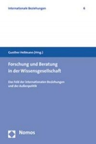 Kniha Forschung und Beratung in der Wissensgesellschaft Gunther Hellmann