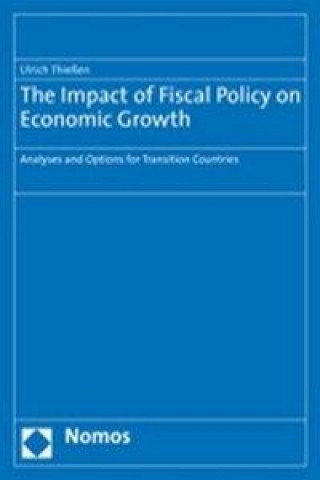 Carte The Impact of Fiscal Policy on Economic Growth Ulrich Thießen