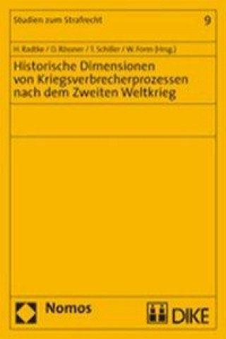 Carte Historische Dimensionen von Kriegsverbrecherprozessen nach dem Zweiten Weltkrieg Henning Radtke