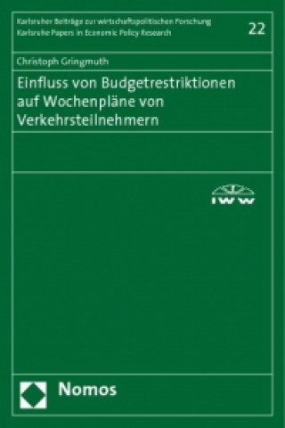 Carte Einfluss von Budgetrestriktionen auf Wochenpläne von Verkehrsteilnehmern Christoph Gringmuth