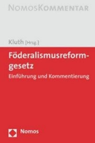 Kniha Föderalismusreformgesetz Winfried Kluth