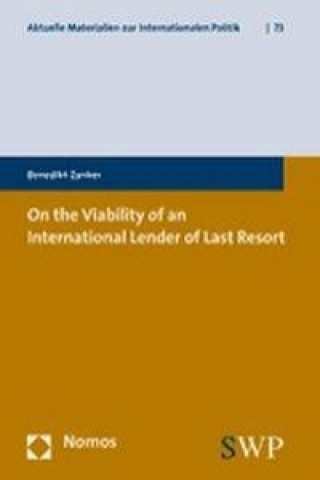 Buch On the Viability of an International Lender of Last Resort Benedikt Zanker