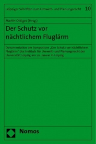 Książka Der Schutz vor nächtlichem Fluglärm Martin Oldiges