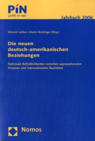 Kniha Die neuen deutsch-amerikanischen Beziehungen Winand Gellner