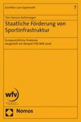 Книга Staatliche Förderung von Sportinfrastruktur Finn Hansen-Kohlmorgen