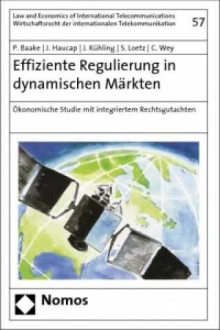 Livre Effiziente Regulierung in dynamischen Märkten Pio Baake