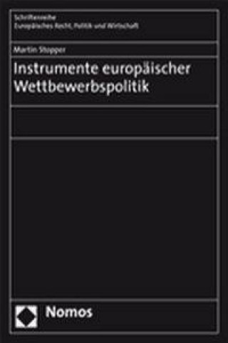 Книга Instrumente europäischer Wettbewerbspolitik Martin Stopper