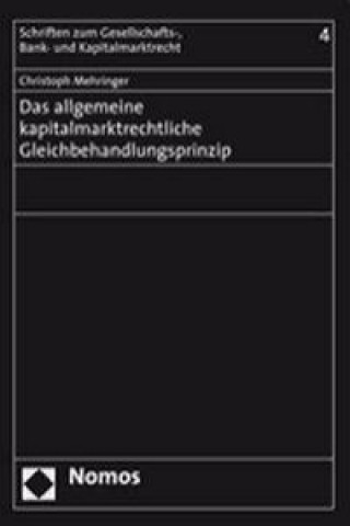 Książka Das allgemeine kapitalmarktrechtliche Gleichbehandlungsprinzip Christoph Mehringer