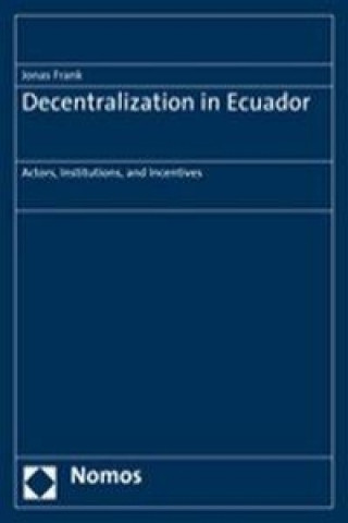 Carte Decentralization in Ecuador Jonas Frank