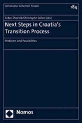 Knjiga Next Steps in Croatia's Transition Process Christophe Solioz