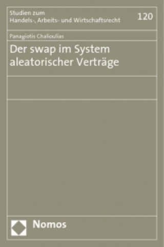 Könyv Der swap im System aleatorischer Verträge Panagiotis Chalioulias