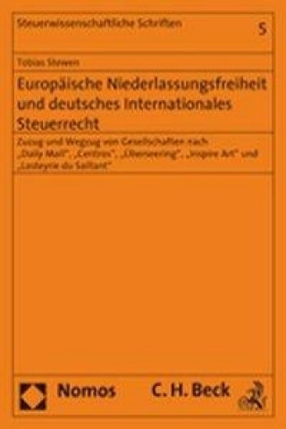 Könyv Europäische Niederlassungsfreiheit und deutsches internationales Steuerrecht Tobias Stewen