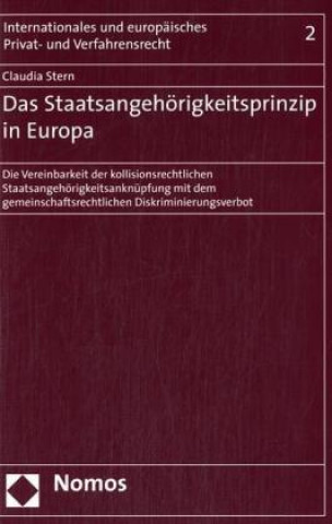 Könyv Das Staatsangehörigkeitsprinzip in Europa Claudia Stern