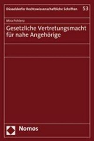 Книга Gesetzliche Vertretungsmacht für nahe Angehörige Mira Pohlenz