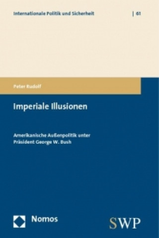 Książka Imperiale Illusionen Peter Rudolf